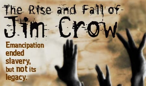 The Rise and Fall of Jim Crow